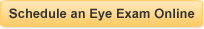 Schedule an Eye Exam Online
